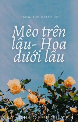 MÈO TRÊN LẦU - HOA DƯỚI LẦU