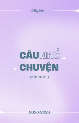 |Mikekieu| Câu chuyện nhỏ