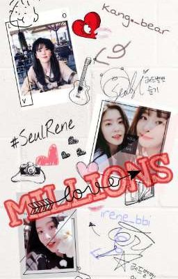 MILLIONS °   #Seulrene