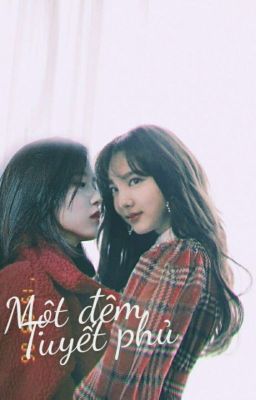 [Minayeon] - Một Đêm Tuyết Phủ 🥕