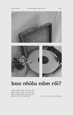 minsung | bao nhiêu năm rồi?