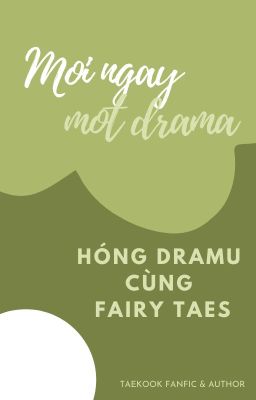 MỖI NGÀY MỘT DRAMA.