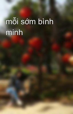 mỗi sớm bình minh