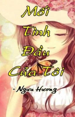 Mối tình đầu của tôi