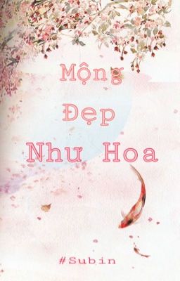 Mộng đẹp như hoa