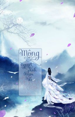 Mộng - Nhân sinh tự phù hoa