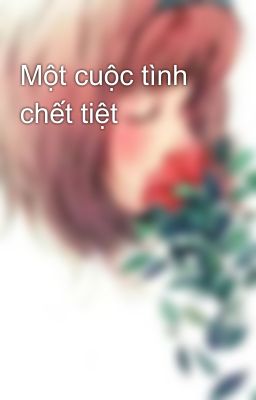 Một cuộc tình chết tiệt