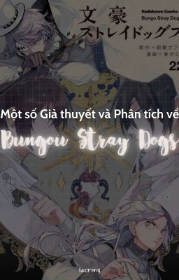 Một Số Giả Thuyết Và Phân Tích Về Bungou Stray Dogs