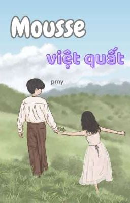 MOUSSE VIỆT QUẤT