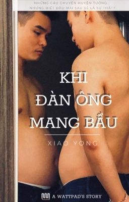 (MPREG) KHI ĐÀN ÔNG MANG BẦU