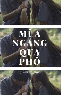 Mùa Ngang Qua Phố