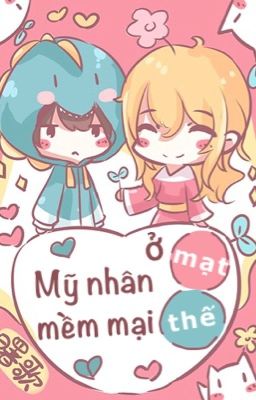 Mỹ nhân mềm mại ở mạt thế