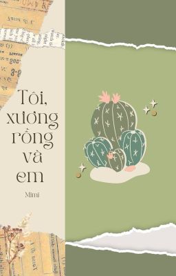 [NagiReo] Tôi, xương rồng và em