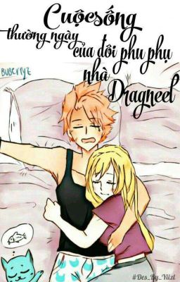 [Nalu] Cuộc sống thường ngày của đôi phu phụ nhà Dragneel