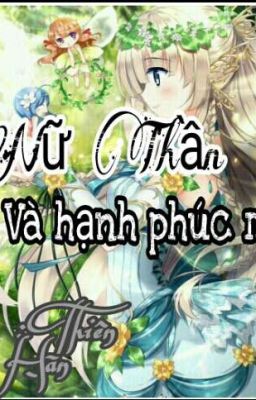 [Nalu] [Fanfic] - Nữ thần và hạnh phúc mới