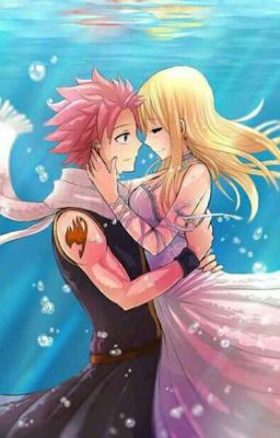 [Nalu] (Oneshot) Tình Yêu Từ Kiếp Trước