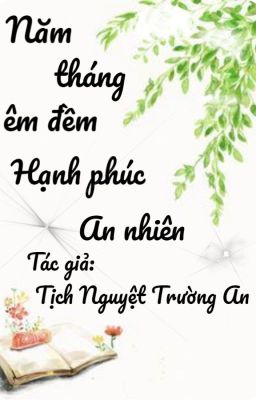 Năm tháng êm đềm - Hạnh phúc an nhiên