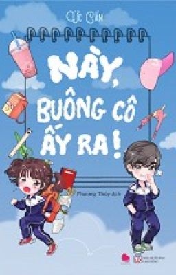 Này, Buông Cô Ấy Ra - Ức Cẩm