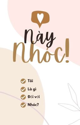 ° Này Nhóc! Chị Là Gì Đối Với Em ? ° 