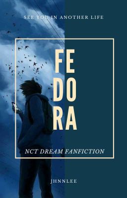 [ NCT DREAM ] ↪ ▶FEDORA◀