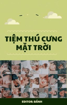 [NCT OT21] Tiệm thú cưng Mặt Trời