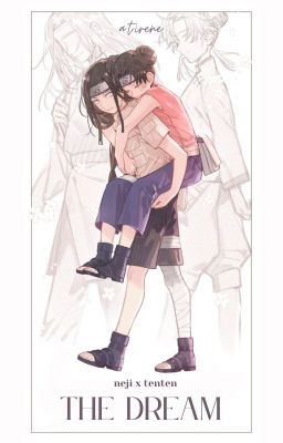 ( Neji x Tenten ) The Dream