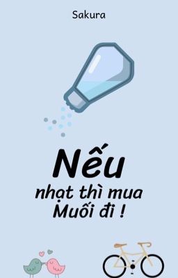 Nếu nhạt thì mua Muối đi !