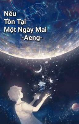 Nếu Tồn Tại Ngày Mai