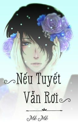 Nếu Tuyết Vẫn Rơi