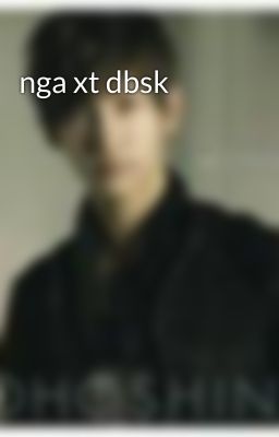 nga xt dbsk