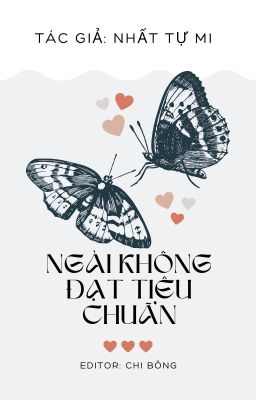 Ngài không đạt tiêu chuẩn - [Nhất Tự Mi]