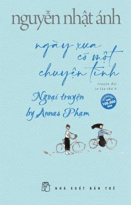 Ngày xưa có một chuyện tình - Ngoại truyện by Annas