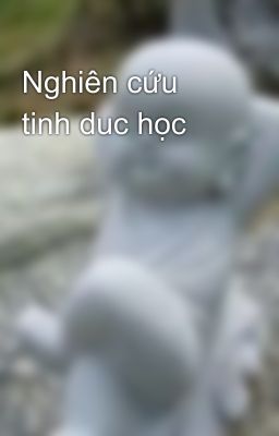 Nghiên cứu tinh duc học