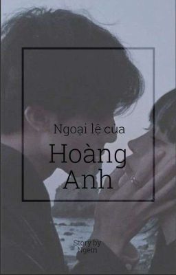 Ngoại lệ của Hoàng Anh 