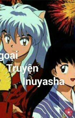 Ngoại truyện Inuyasha