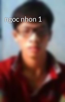 ngoc nhon 1