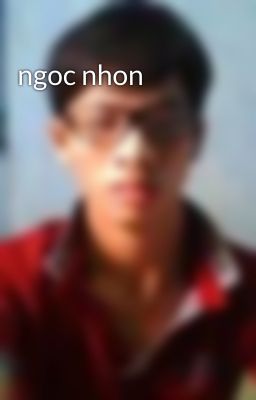 ngoc nhon