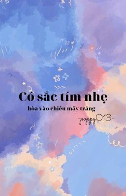 [Ngro] Có sắc tím nhẹ hòa vào chiều mây trắng