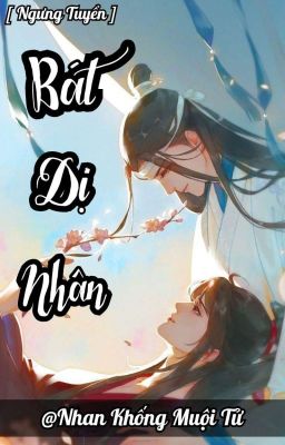 [ Ngưng Tuyển ] Bát Dị Nhân 