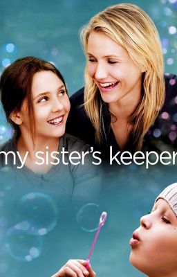 Người bảo vệ chị gái (My sister's keeper)