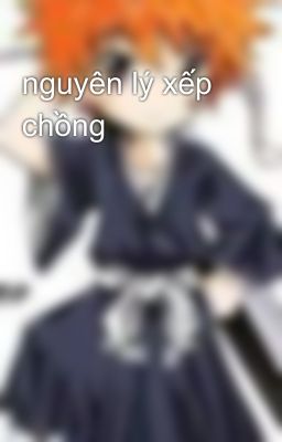 nguyên lý xếp chồng