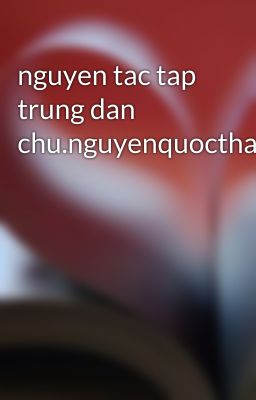 nguyen tac tap trung dan chu.nguyenquocthai