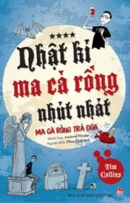 Nhật Kí Ma Cà Rồng Nhút Nhát-Quyển 4: Ma Cà Rồng Trả Đũa