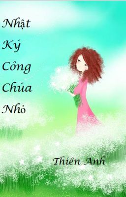 Nhật ký công chúa nhỏ ( Tiểu Thuyết )