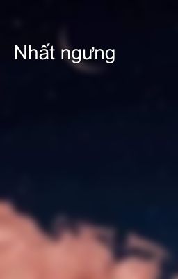 Nhất ngưng