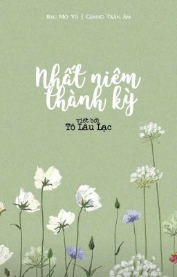 Nhất Niệm Thành Kỳ - Tô Lâu Lạc