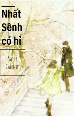 Nhất Sênh có hỉ- Ngư Bất Ngữ