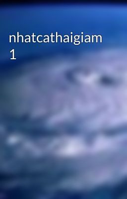 nhatcathaigiam 1