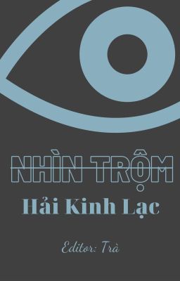 Nhìn Trộm - Hải Kinh Lạc