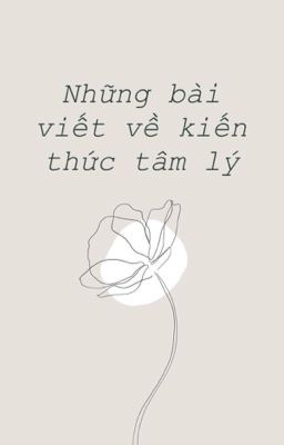 Những bài viết về tâm lý | Information